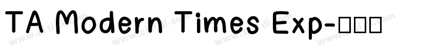 TA Modern Times Exp字体转换